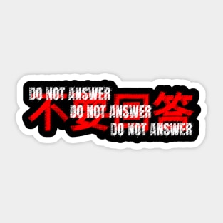 DO NOT ANSWER - 3 BODY PROBLEM Sticker